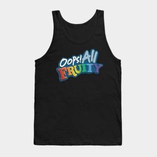 Oops! All Fruity 🏳️‍🌈 Tank Top